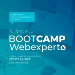Sumate al Bootcamp Webexperto y potencia tu carrera.